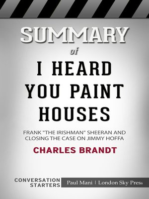 cover image of Summary of I Heard You Paint Houses